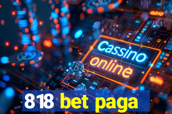 818 bet paga